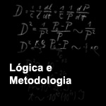 Lógica e Metodologia