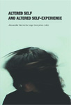 Altered Self and Altered Self-Experience